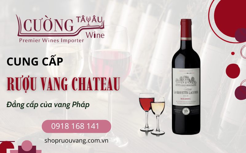 Rượu vang Chateau